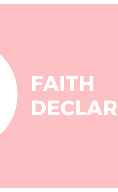 Faith Declarations.