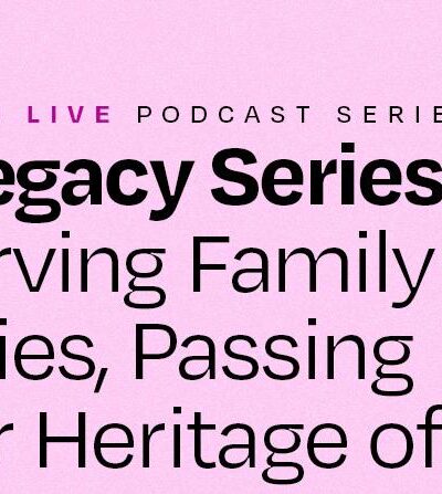 Preserving Family legacies, Passing on our Heritage of Faith
